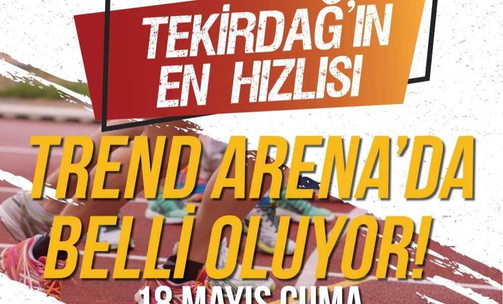 19 Mayıs, Trend Arena'da Dolu Dolu Yaşanacak