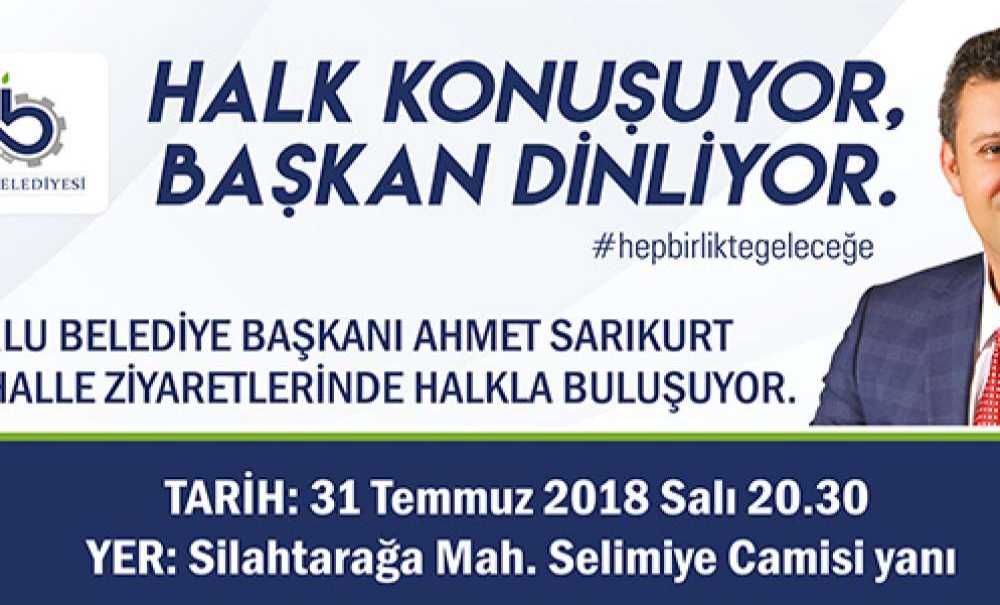 Halk Buluşmalarına Devam Ediyor