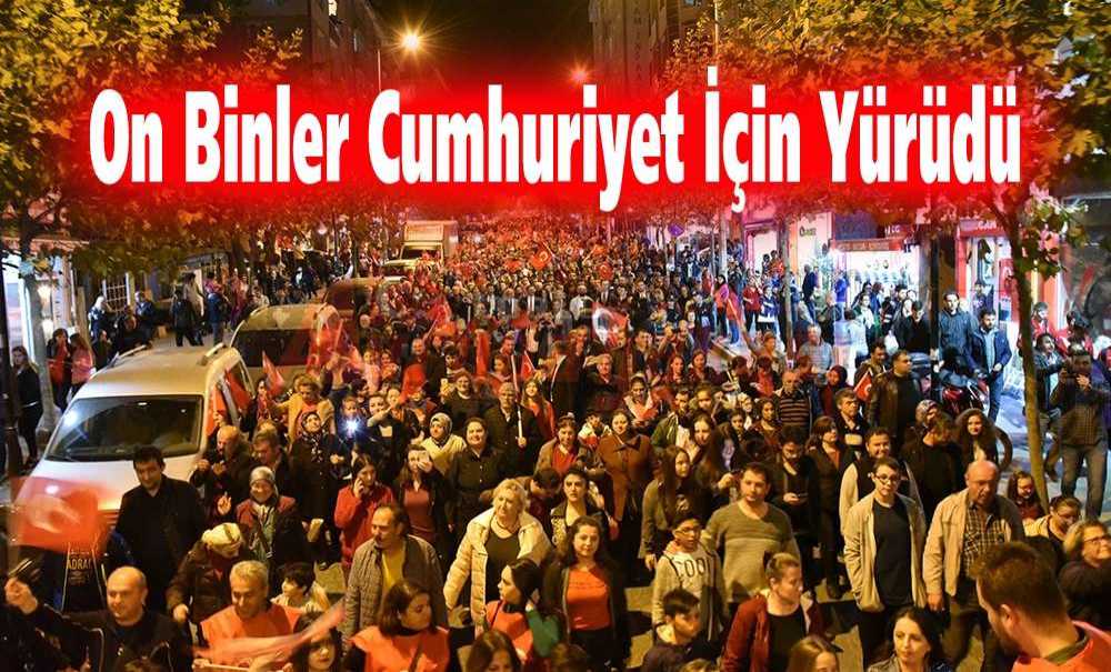 On Binler Cumhuriyet İçin Yürüdü