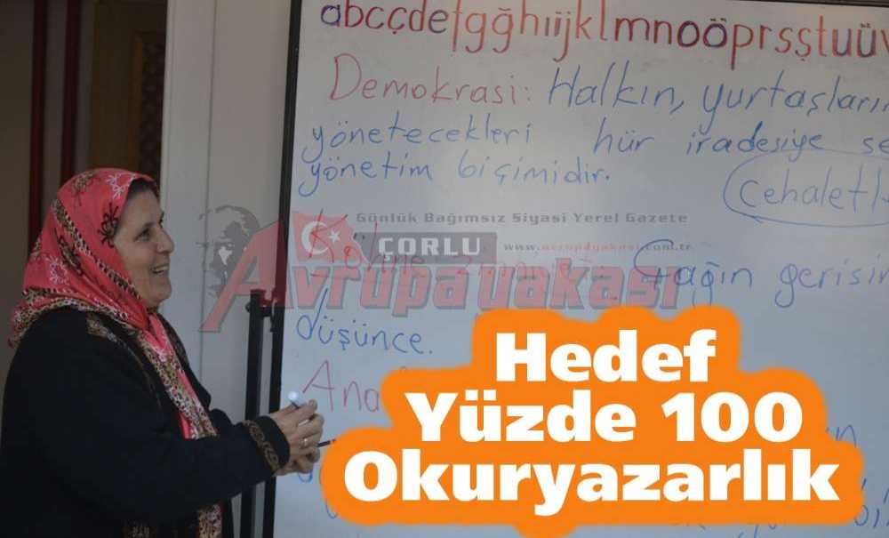 Hedef Yüzde 100 Okuryazarlık
