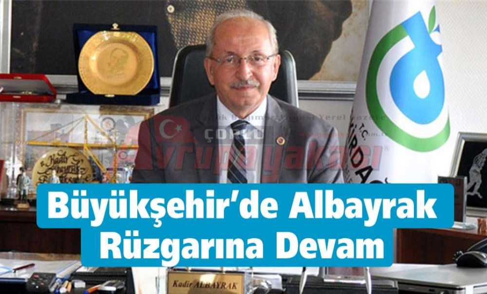 Büyükşehir'de Albayrak Rüzgarına Devam