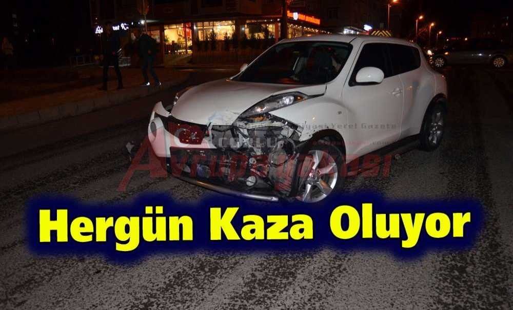 Her Gün Kaza Oluyor