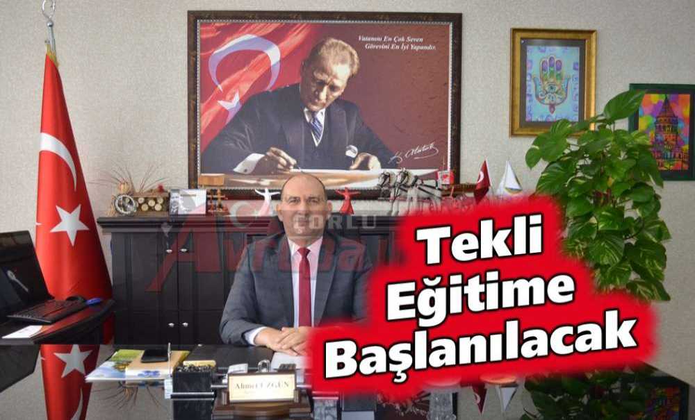 Eylül Ayında Tekli Eğitime Başlanılacak