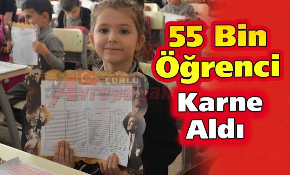 55 Bin Öğrenci Karne Aldı