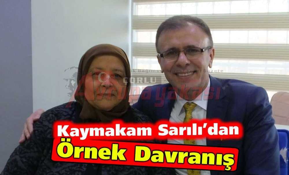 Kaymakam Sarılı'dan Örnek Davranış