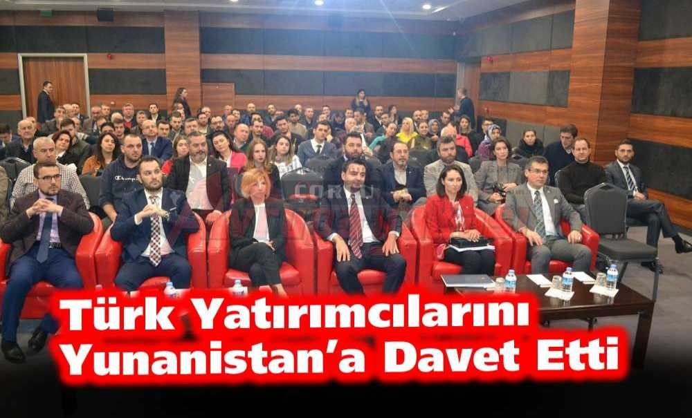 Türk Yatırımcılarını Yunanistan'a Davet Etti