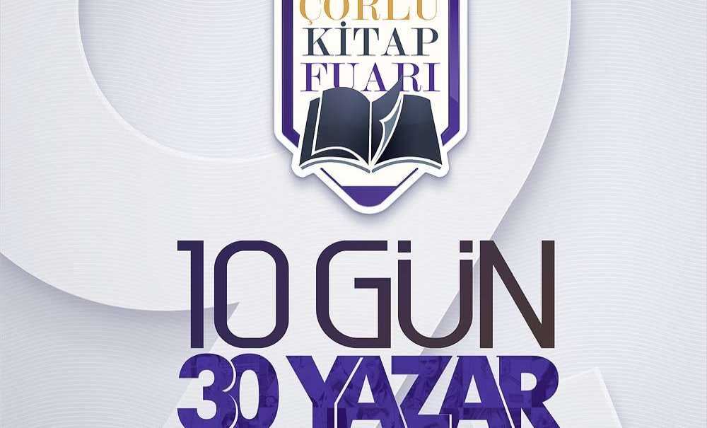 9. Çorlu Kitap Fuarı Başlıyor