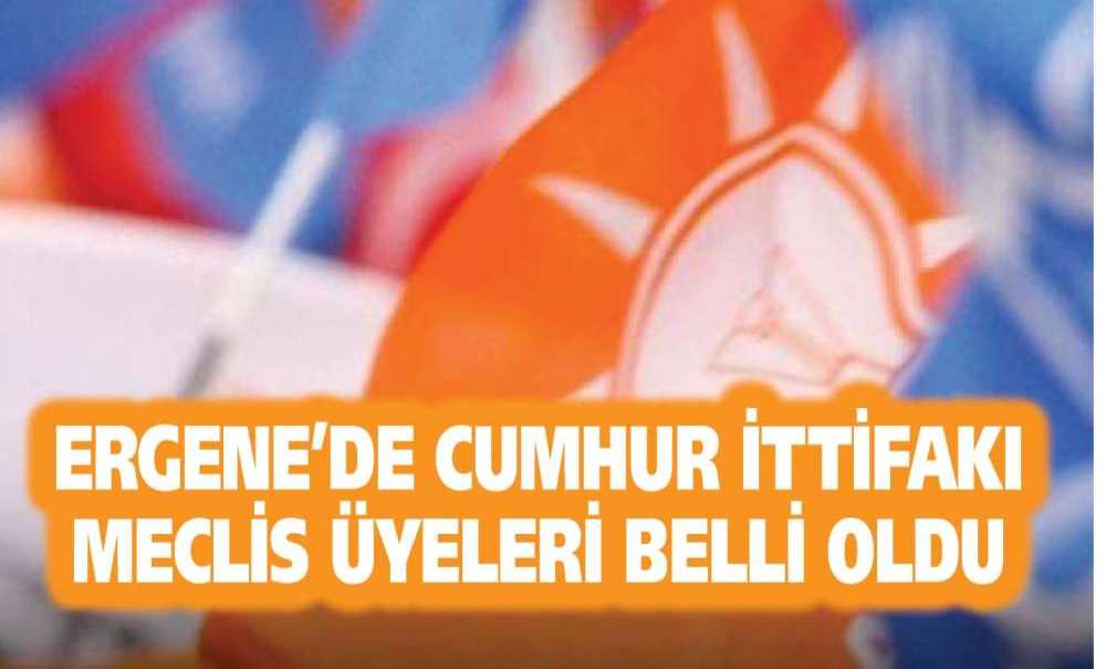 Ergene'de Cumhur İttifakı Meclis Üyeleri Belli Oldu