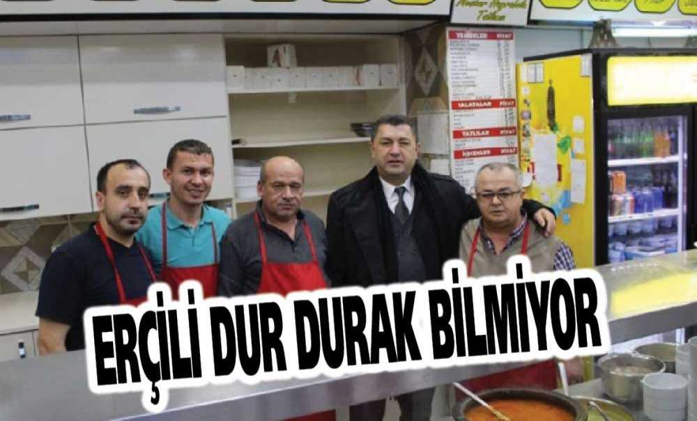 Erçili Dur Durak Bilmiyor