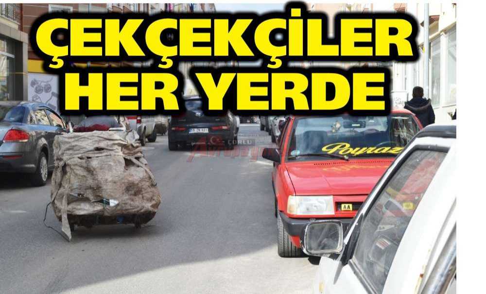 Çekçekçiler Her Yerde