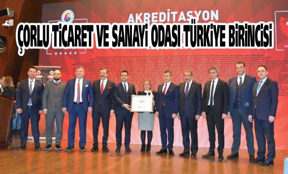 Çorlu Ticaret Ve Sanayi Odası Türkiye Birincisi