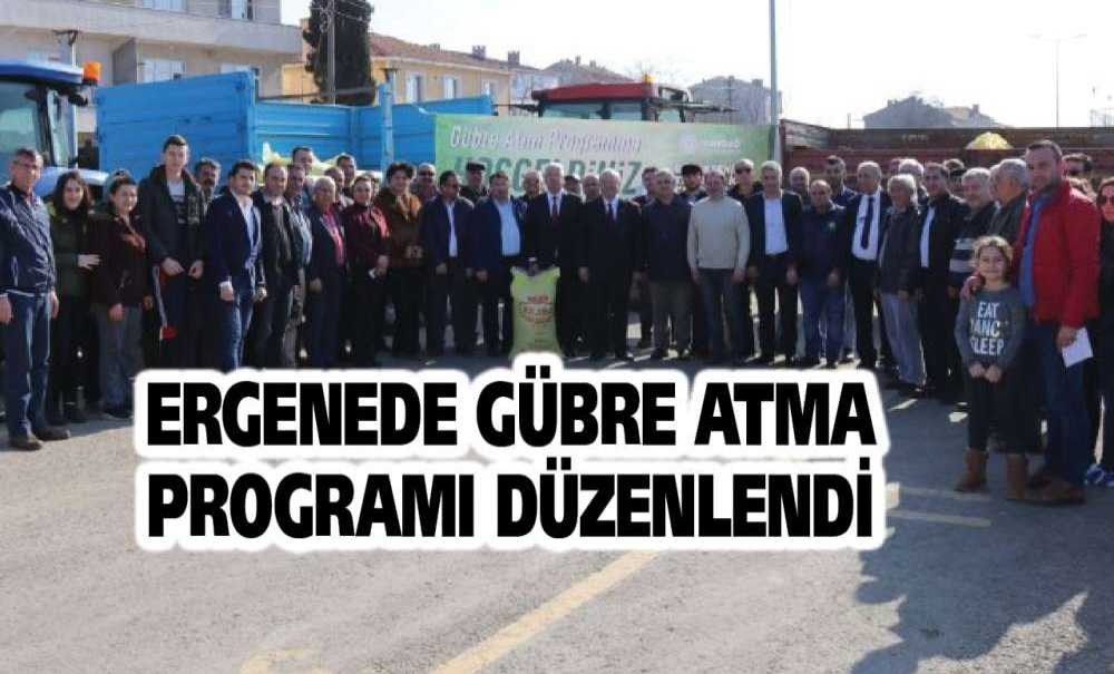 Ergenede Gübre Atma Programı Düzenlendi