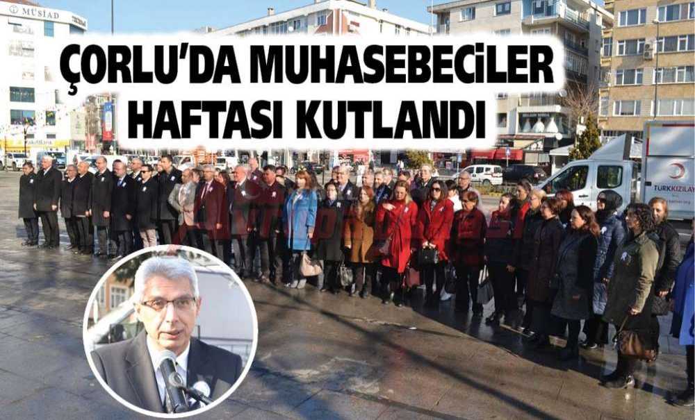 Çorlu'da Muhasebeciler Haftası Kutlandı