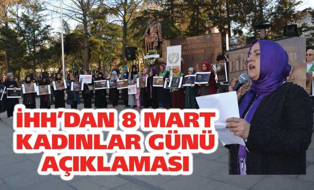 İhh'dan 8 Mart Kadınlar Günü Açıklaması