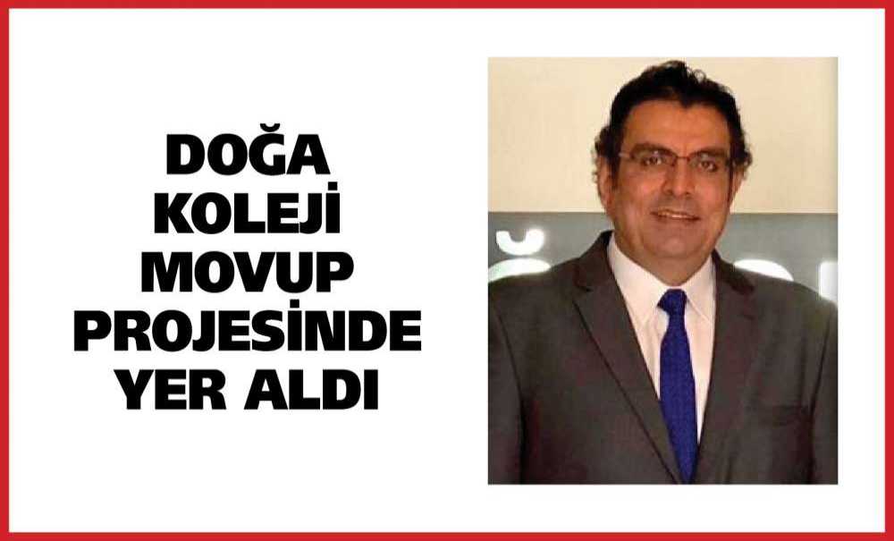 Doğa Koleji Movup Projesinde Yer Aldı