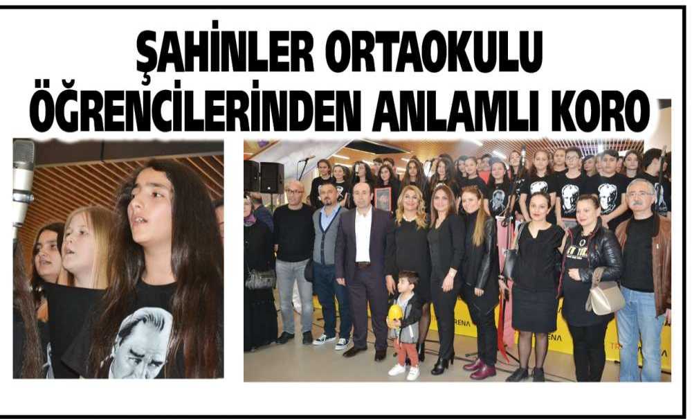 Şahinler Ortaokulu Öğrencilerinden Anlamlı Koro