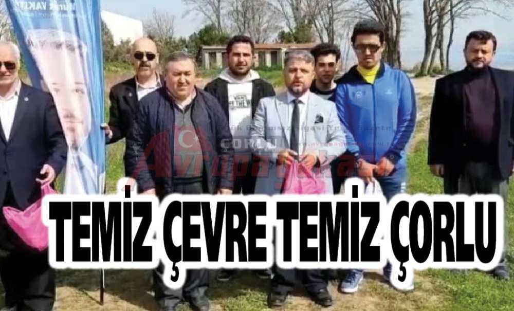 Temiz Çevre Temiz Çorlu