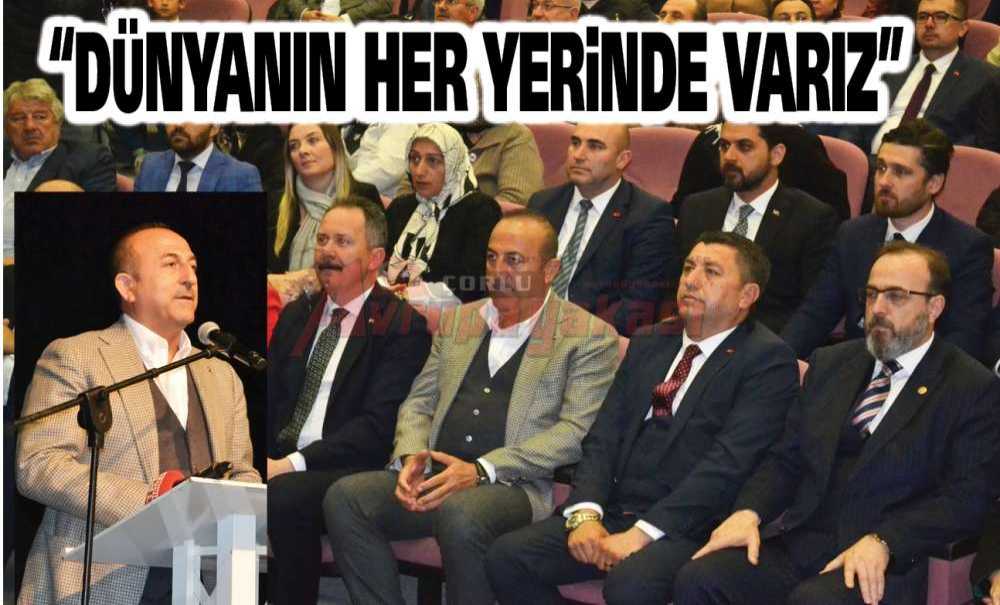 “Dünyanın Her Yerinde Varız”