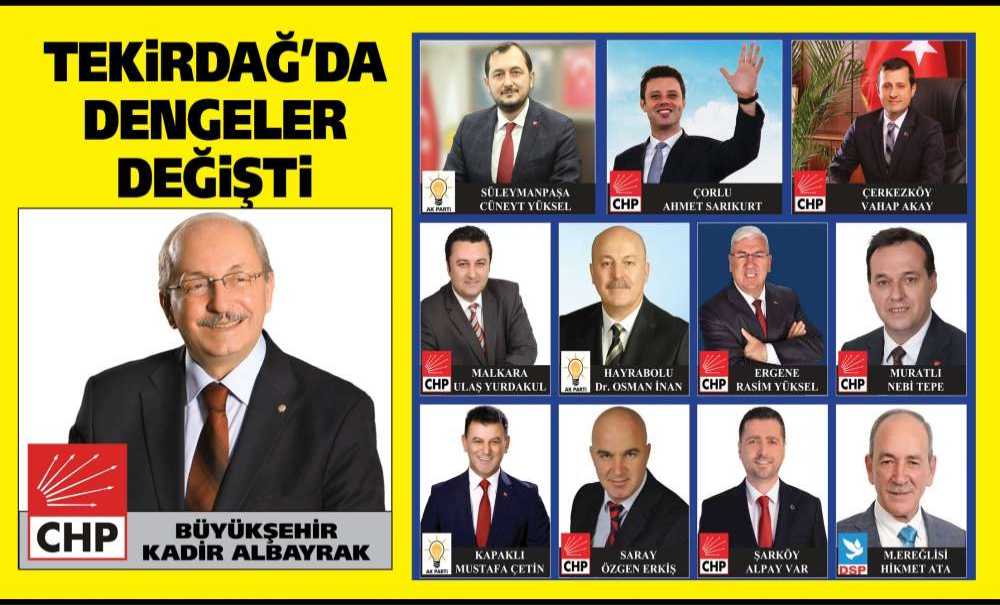 Tekirdağ'da Dengeler Değişti
