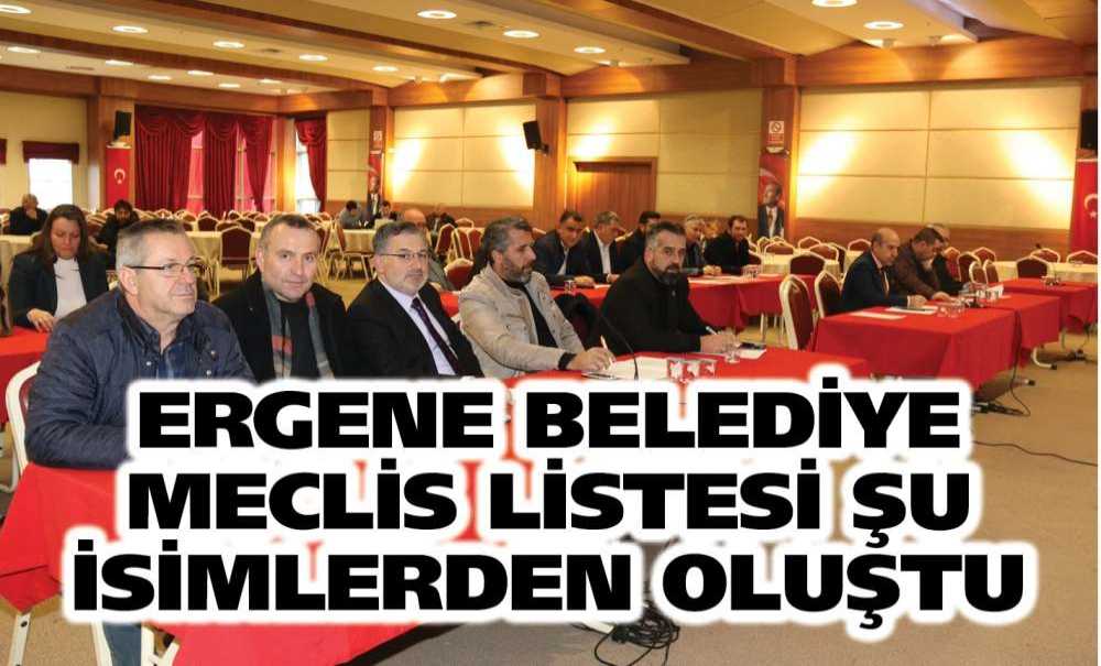 Ergene Belediye Meclis Listesi Şu İsimlerden Oluştu