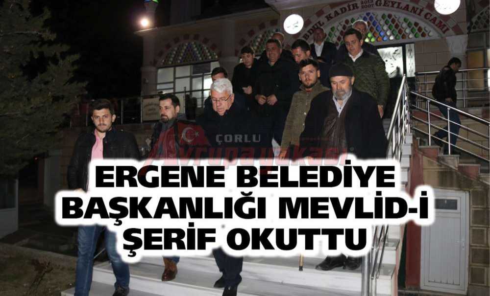 Ergene Belediye Başkanlığı Mevlid-I Şerif Okuttu