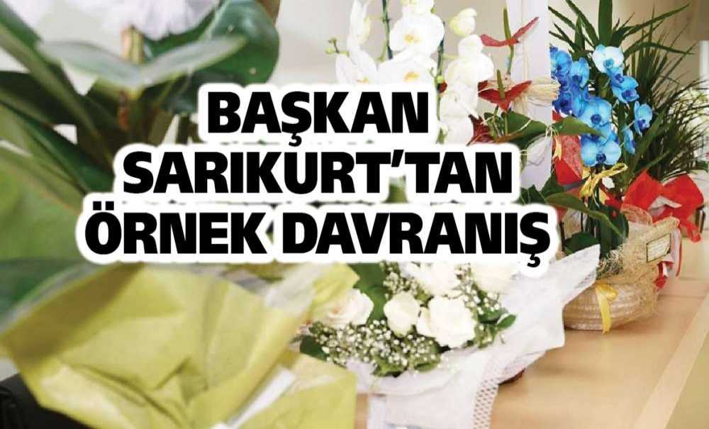 Başkan Sarıkurt'tan Örnek Davranış