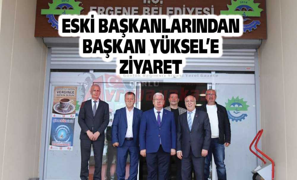 Eski Başkanlarından Başkan Yüksel'e Ziyaret
