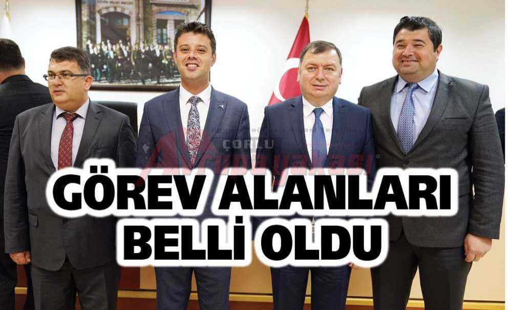 Görev Alanları Belli Oldu