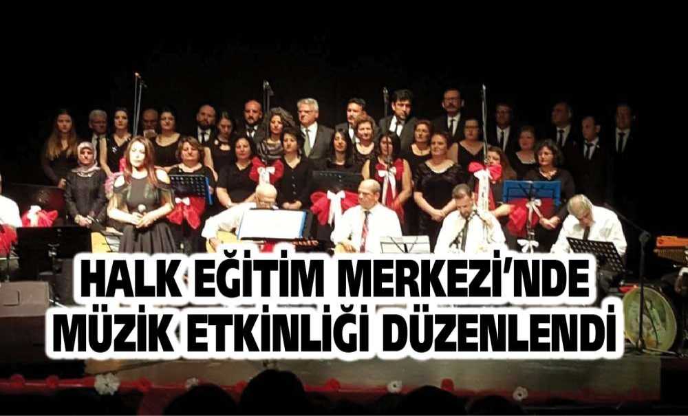 Halk Eğitim Merkezi'nde Müzik Resitali Yaşandı