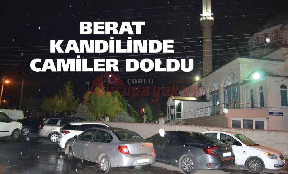 Berat Kandilinde Camiler Doldu