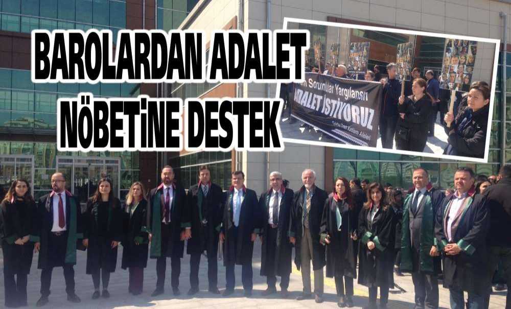 Barolardan Adalet Nöbetine Destek