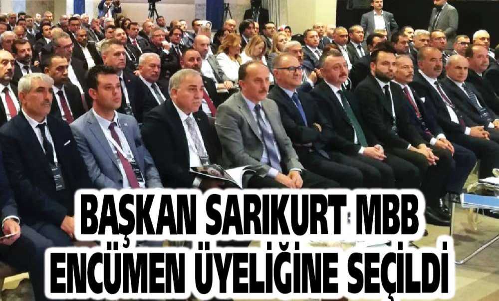 Başkan Sarıkurt Mbb Encümen Üyeliğine Seçildi