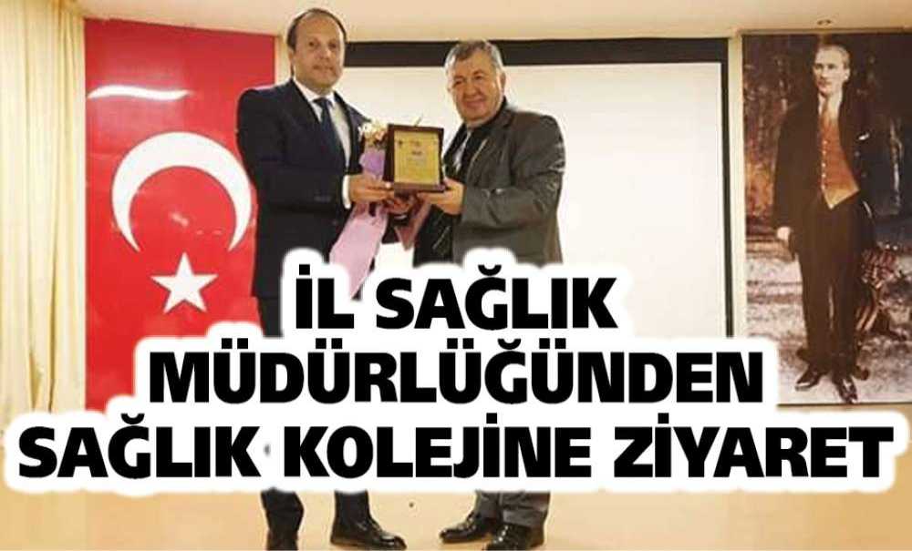 İl Sağlık Müdürlüğünden Sağlık Kolejine Ziyaret