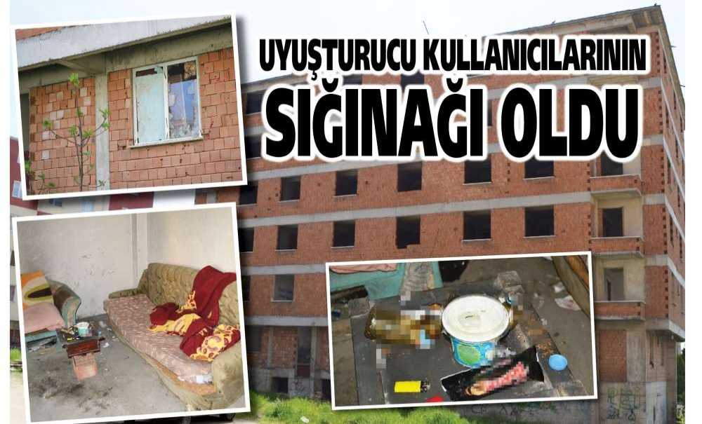 Uyuşturucu Kullanıcılarının Sığınağı Oldu