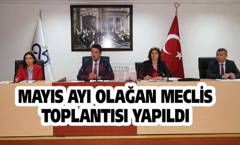 Mayıs Ayı Olağan Meclis Toplantısı Yapıldı