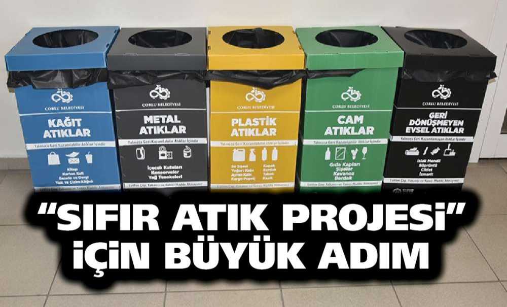 “Sıfır Atık Projesi” İçin Büyük Adım