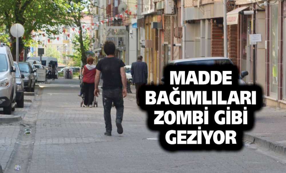 Madde Bağımlıları Zombi Gibi Geziyor
