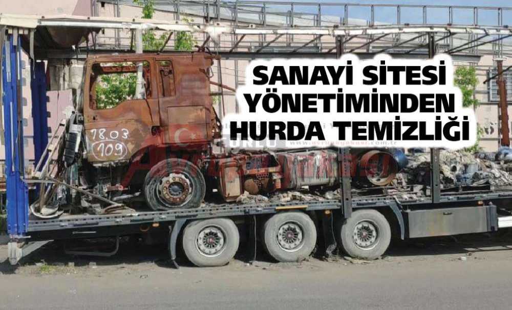 Sanayi Sitesi Yönetiminden Hurda Temizliği