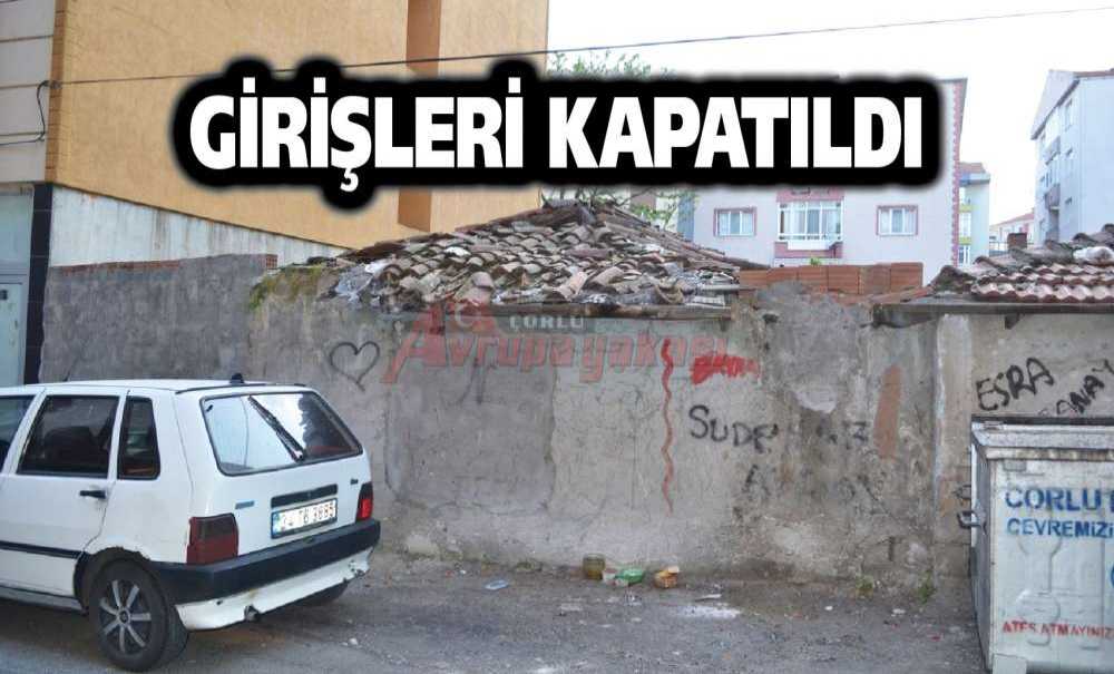 Girişleri Kapatıldı