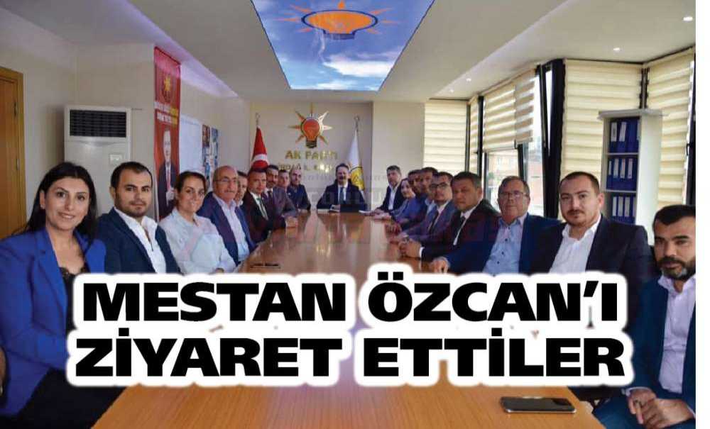 Mestan Özcan'ı Ziyaret Ettiler