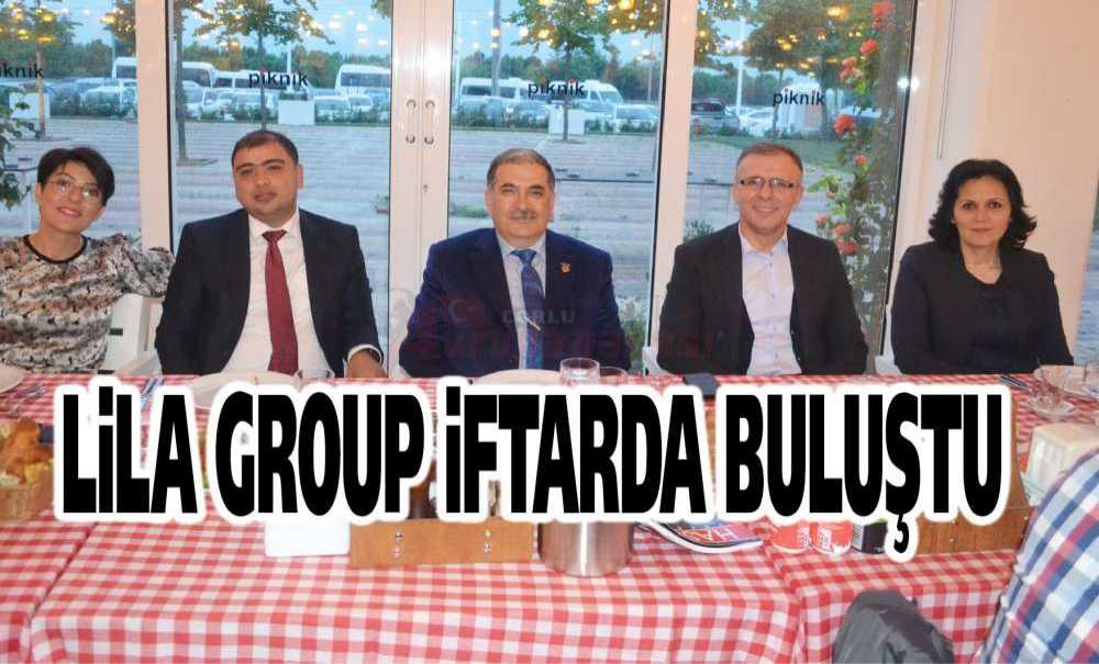 Lila Group İftarda Buluştu