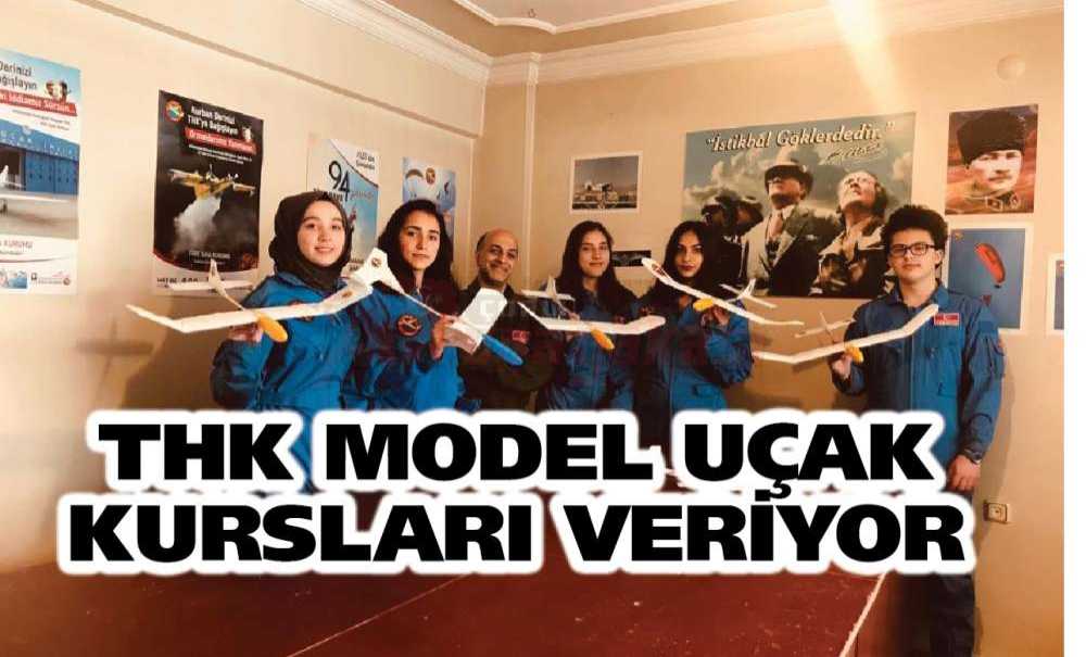 Thk Model Uçak Kursları Veriyor