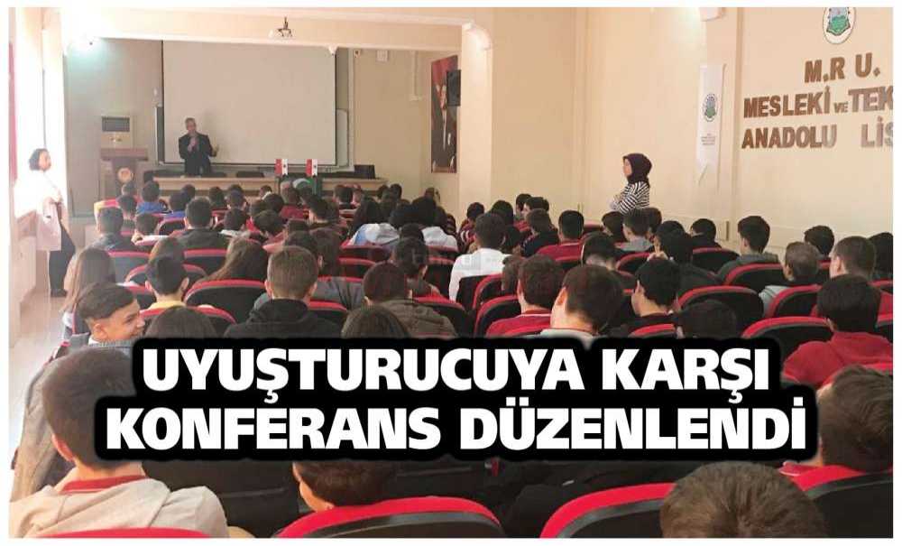 Uyuşturucuya Karşı Konferans Düzenlendi