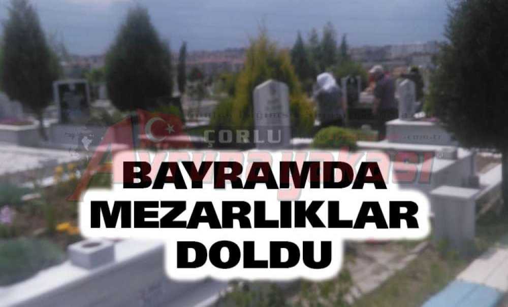 Bayramda Mezarlıklar Doldu