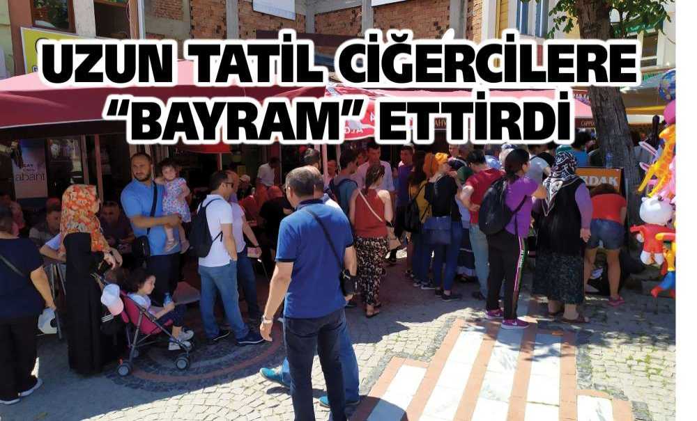 Uzun Tatil Ciğercilere