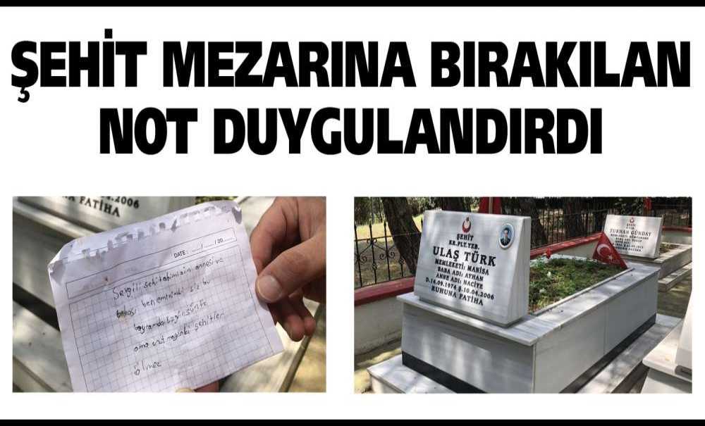 Şehit Mezarına Bırakılan Not Duygulandırdı