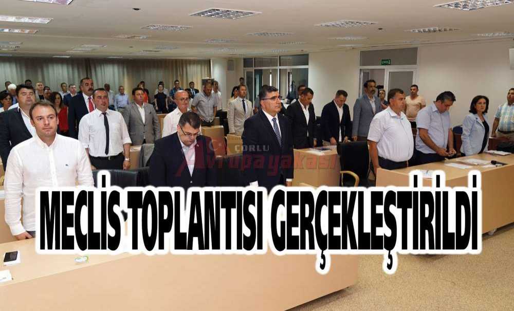 Meclis Toplantısı Gerçekleştirildi