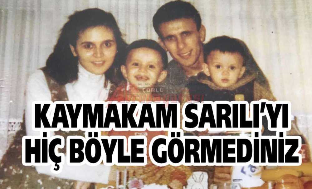 Kaymakam Sarılı'yı Hiç Böyle Görmediniz
