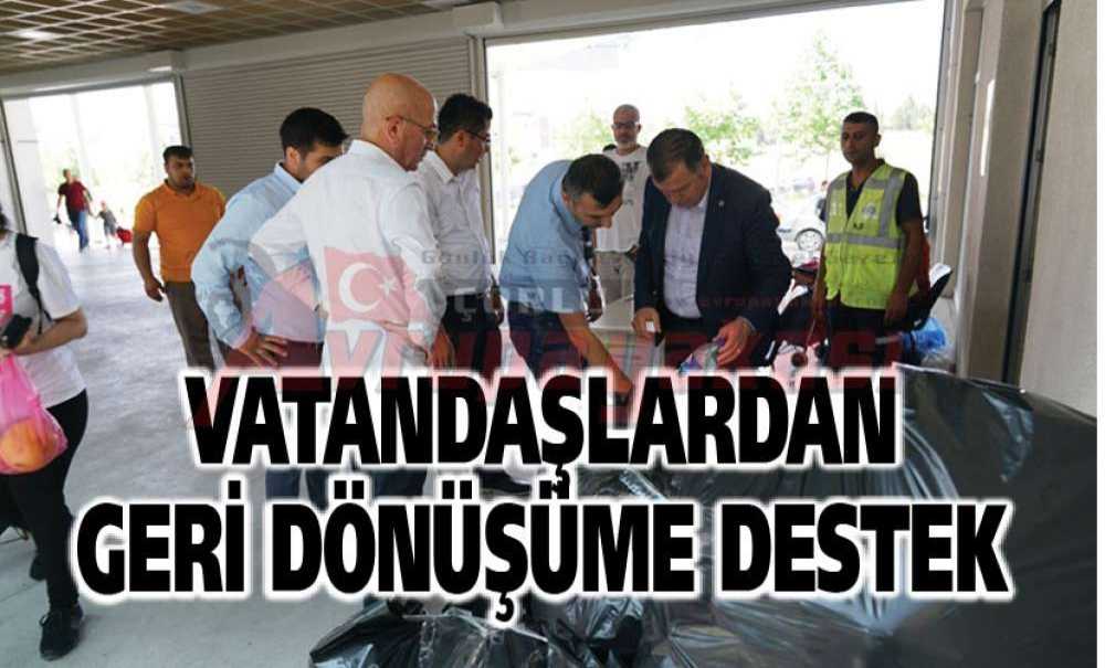 Vatandaşlardan Geri Dönüşüme Destek