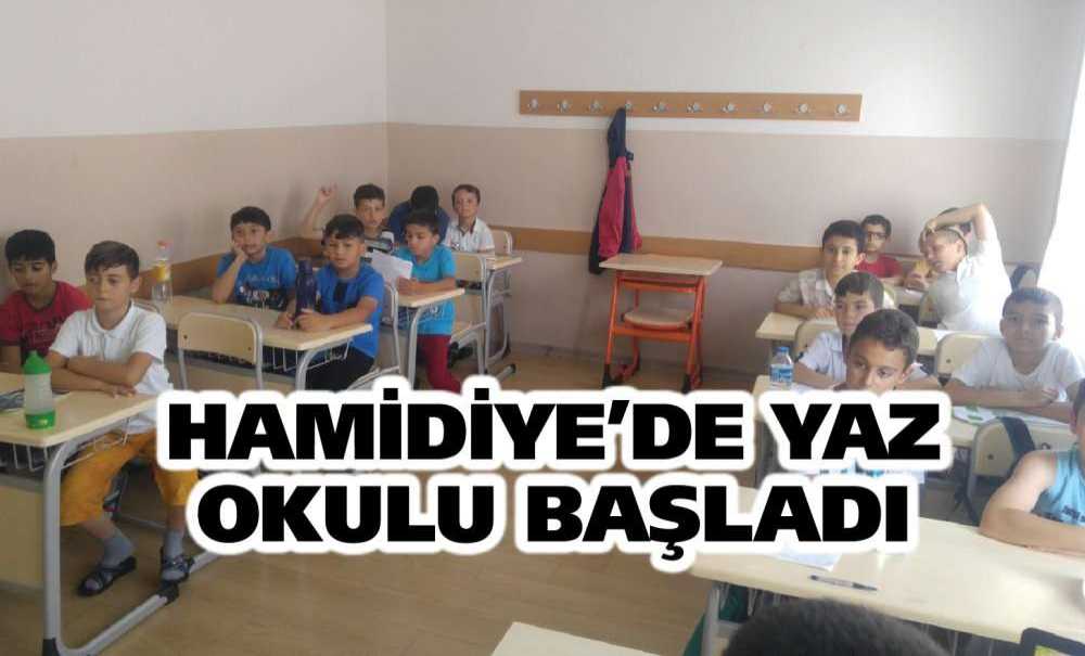 Hamidiye'de Yaz Okulu Başladı